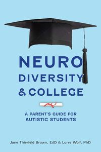 Cover image for The Parent's Guide to College for Students with Autism