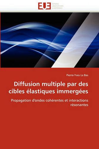 Cover image for Diffusion Multiple Par Des Cibles Lastiques Immerges