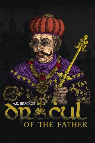 Cover image for Dracul - Of the Father