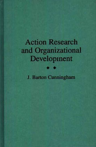 Cover image for Action Research and Organizational Development