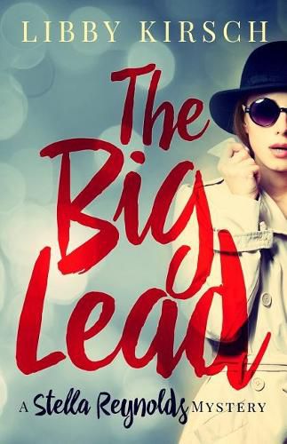 Cover image for The Big Lead: A Stella Reynolds Cozy Mystery