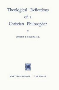 Cover image for Theological Reflections of a Christian Philosopher