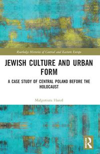 Cover image for Jewish Culture and Urban Form