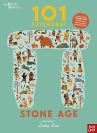 Cover image for British Museum: 101 Stickers! Stone Age