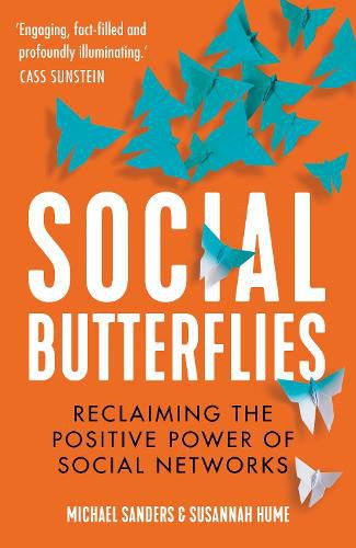 Cover image for Social Butterflies: Reclaiming the Positive Power of Social Networks