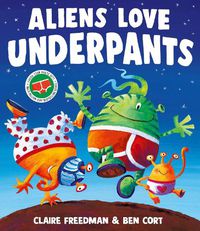 Cover image for Aliens Love Underpants!