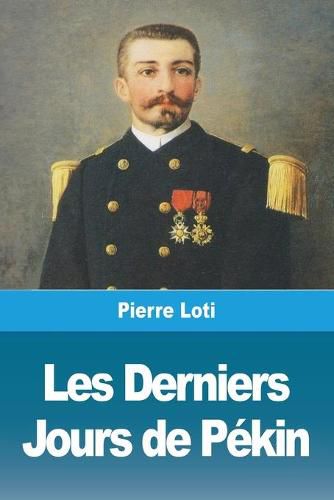 Cover image for Les Derniers Jours de Pekin