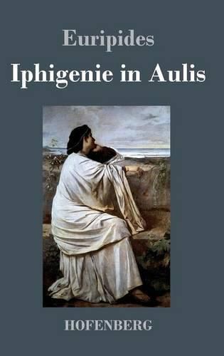 Iphigenie in Aulis