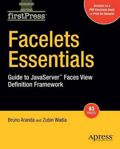 Cover image for Facelets Essentials: Guide to JavaServer Faces View Definition Framework