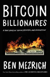 Cover image for Bitcoin Billionaires: A True Story of Genius, Betrayal, and Redemption