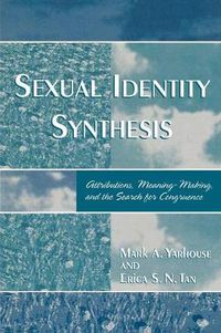 Cover image for Sexual Identity Synthesis: Attributions, Meaning-Making, and the Search for Congruence