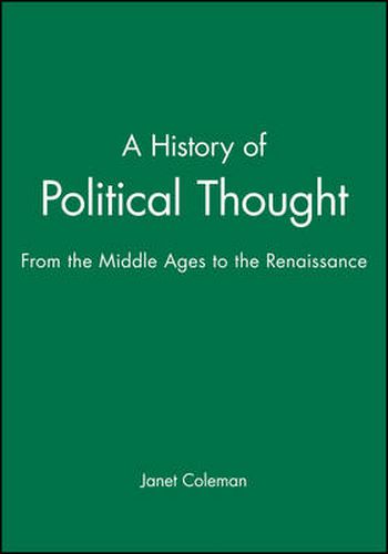 Cover image for A History of Political Thought: From the Middle Ages to the Renaissance