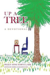 Cover image for Up A Tree