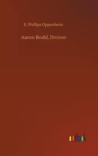 Cover image for Aaron Rodd, Diviner