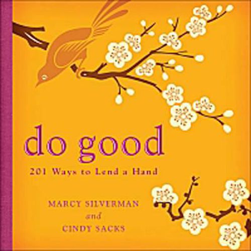 Cover image for Do Good: 201 Ways to Lend a Hand