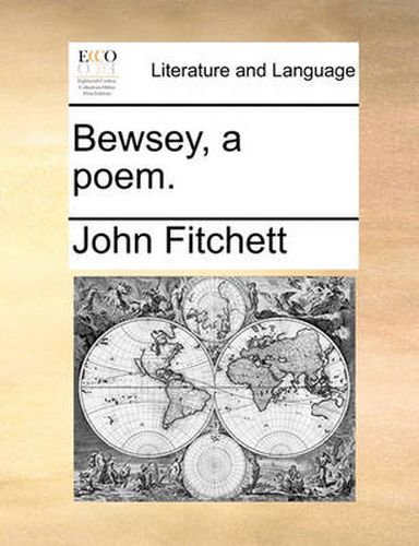 Cover image for Bewsey, a Poem.