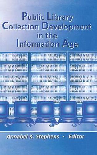 Cover image for Public Library Collection Development in the Information Age