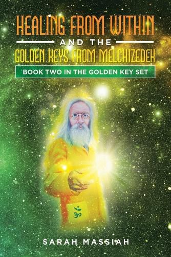 Cover image for Healing from Within and The Golden Keys from Melchizedek