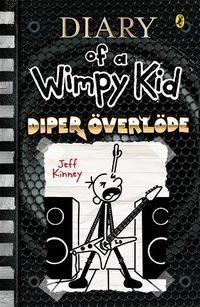 Cover image for Diper Överlöde (Diary of a Wimpy Kid, Book 17)