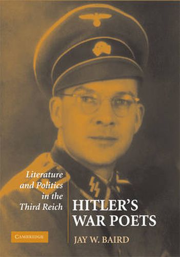 Cover image for Hitler's War Poets: Literature and Politics in the Third Reich