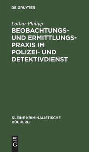 Cover image for Beobachtungs- Und Ermittlungspraxis Im Polizei- Und Detektivdienst