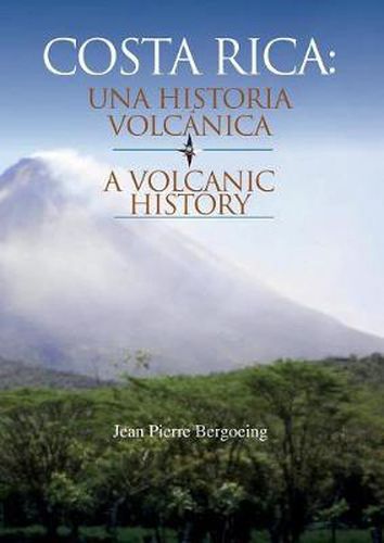 Cover image for Costa Rica Una Historia Volcanica