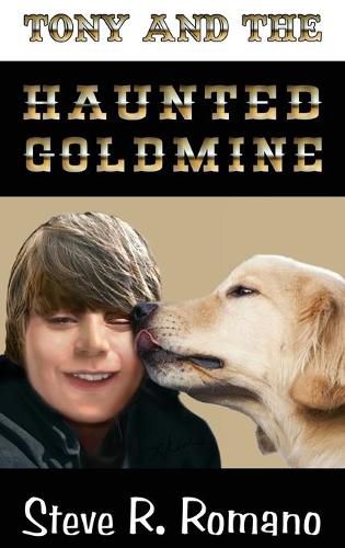 Cover image for Tony and the Haunted Goldmine