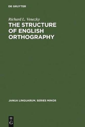 Cover image for The Structure of English Orthography