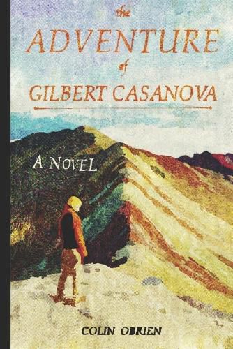 Cover image for The Adventure of Gilbert Casanova