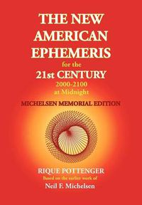 Cover image for The New American Ephemeris for the 21st Century at Midnight