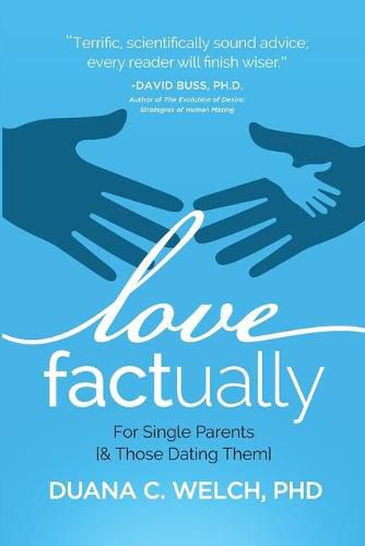 Cover image for Love Factually for Single Parents: [& Those Dating Them]