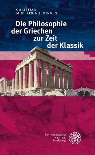 Cover image for Die Philosophie Der Griechen Zur Zeit Der Klassik