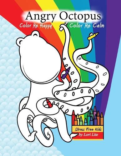 Cover image for Color Me Calm Angry Octopus Color Me Happy