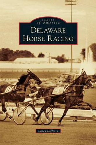 Cover image for Delaware Horse Racing