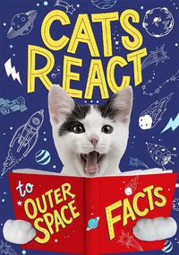 Cover image for Cats React to Outer Space Facts