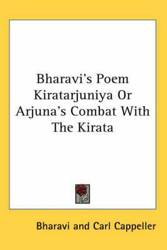 Cover image for Bharavi's Poem Kiratarjuniya or Arjuna's Combat with the Kirata