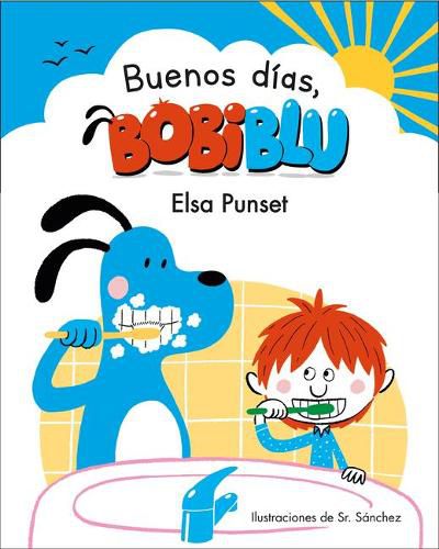 Cover image for !Buenos dias, Bobiblu! / Good Morning, Bobiblu!