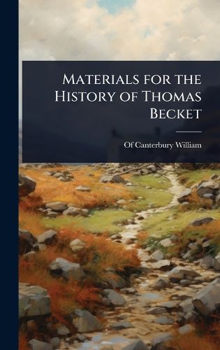 Cover image for Materials for the History of Thomas Becket