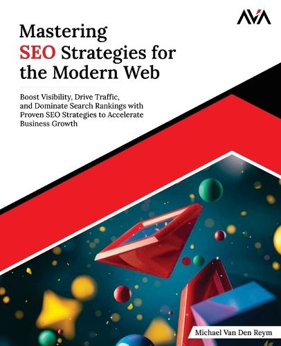 Mastering SEO Strategies for the Modern Web