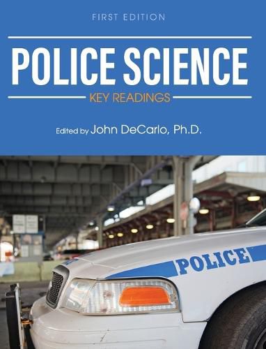 Cover image for Police Science: Key Readings