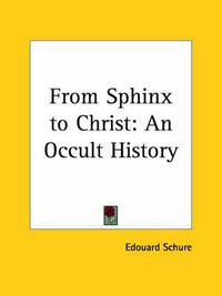 Cover image for From Sphinx to Christ