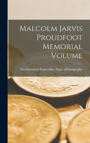 Cover image for Malcolm Jarvis Proudfoot Memorial Volume