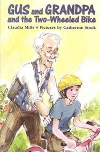 Cover image for Gus and Grandpa and the Two-Wheeled Bike