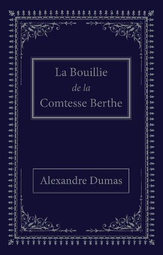 La bouillie de la comtesse Berthe