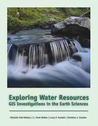 Cover image for Exploring Water Resources: GIS Investigations for the Earth Sciences (with CD-ROM)