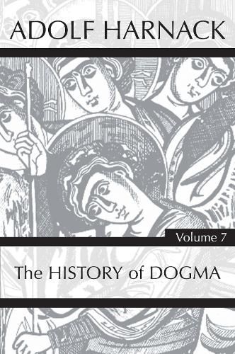 History of Dogma, Volume 7