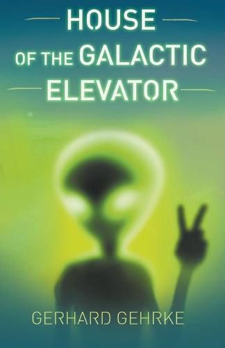 Cover image for House of the Galactic Elevator