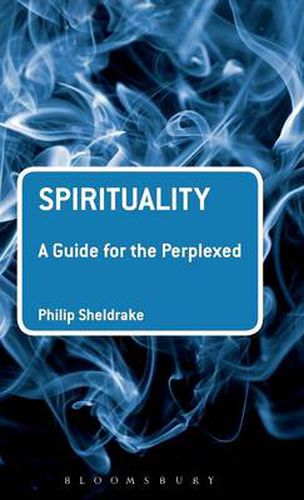 Spirituality: A Guide for the Perplexed