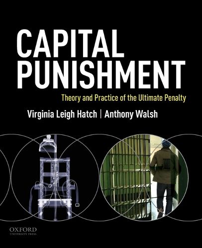 Cover image for Capital Punishment: Theory and Practice of the Ultimate Penalty