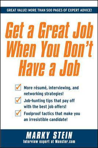 Cover image for Get a Great Job When You Don't Have a Job